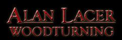 Alan Lacer Woodturning